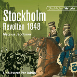 Omslagsbild för Stockholm. Revolten 1848