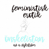 Cover for Önskelistan - Feministisk erotik