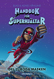 Cover for Handbok för superhjältar. Röda Masken