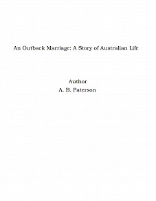 Omslagsbild för An Outback Marriage: A Story of Australian Life