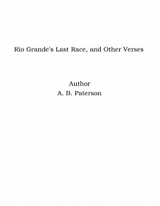 Omslagsbild för Rio Grande's Last Race, and Other Verses