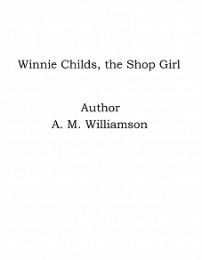 Omslagsbild för Winnie Childs, the Shop Girl