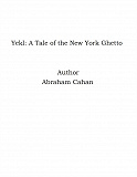 Omslagsbild för Yekl: A Tale of the New York Ghetto