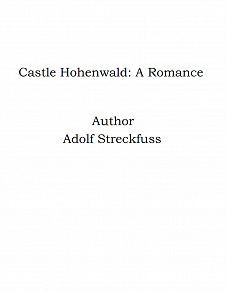 Omslagsbild för Castle Hohenwald: A Romance