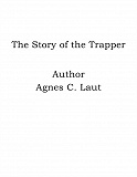 Omslagsbild för The Story of the Trapper