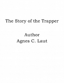 Omslagsbild för The Story of the Trapper