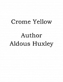 Omslagsbild för Crome Yellow