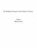 Omslagsbild för The Bridling of Pegasus: Prose Papers on Poetry