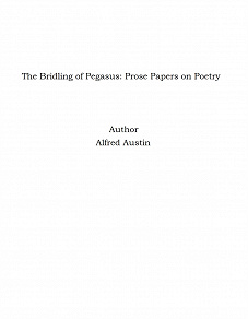 Omslagsbild för The Bridling of Pegasus: Prose Papers on Poetry