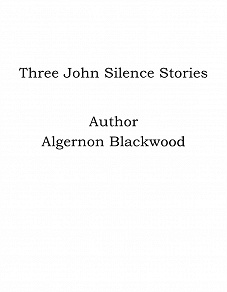 Omslagsbild för Three John Silence Stories