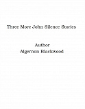 Omslagsbild för Three More John Silence Stories