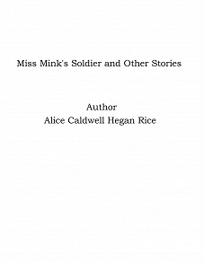 Omslagsbild för Miss Mink's Soldier and Other Stories