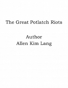 Omslagsbild för The Great Potlatch Riots