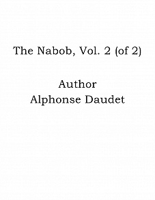 Omslagsbild för The Nabob, Vol. 2 (of 2)