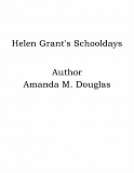 Omslagsbild för Helen Grant's Schooldays