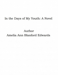 Omslagsbild för In the Days of My Youth: A Novel
