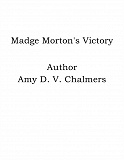 Omslagsbild för Madge Morton's Victory