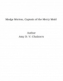 Omslagsbild för Madge Morton, Captain of the Merry Maid