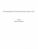 Omslagsbild för The Gaming Table: Its Votaries and Victims. Volume 1 (of 2)
