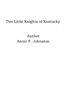 Omslagsbild för Two Little Knights of Kentucky
