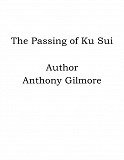 Omslagsbild för The Passing of Ku Sui