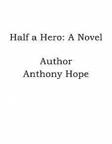Omslagsbild för Half a Hero: A Novel