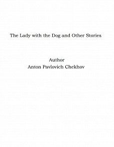 Omslagsbild för The Lady with the Dog and Other Stories