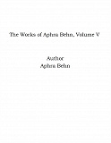 Omslagsbild för The Works of Aphra Behn, Volume V