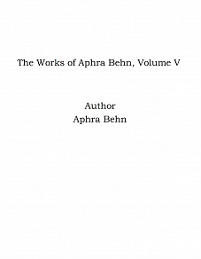 Omslagsbild för The Works of Aphra Behn, Volume V