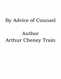 Omslagsbild för By Advice of Counsel