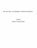 Omslagsbild för His Last Bow: An Epilogue of Sherlock Holmes
