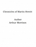Omslagsbild för Chronicles of Martin Hewitt