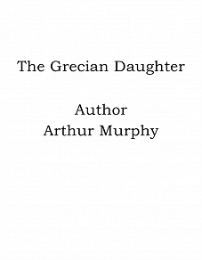 Omslagsbild för The Grecian Daughter