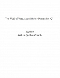 Omslagsbild för The Vigil of Venus and Other Poems by "Q"