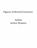 Omslagsbild för Figures of Several Centuries