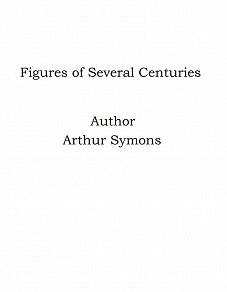 Omslagsbild för Figures of Several Centuries