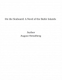 Omslagsbild för On the Seaboard: A Novel of the Baltic Islands