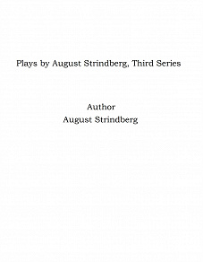 Omslagsbild för Plays by August Strindberg, Third Series