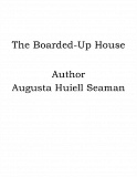 Omslagsbild för The Boarded-Up House