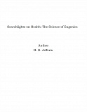 Omslagsbild för Searchlights on Health: The Science of Eugenics