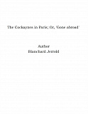 Omslagsbild för The Cockaynes in Paris; Or, 'Gone abroad'