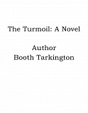 Omslagsbild för The Turmoil: A Novel