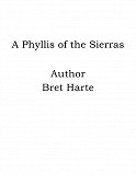 Omslagsbild för A Phyllis of the Sierras
