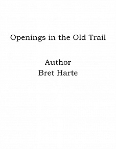 Omslagsbild för Openings in the Old Trail