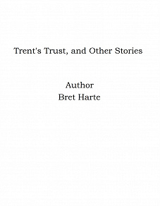 Omslagsbild för Trent's Trust, and Other Stories