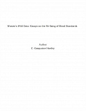 Omslagsbild för Women's Wild Oats: Essays on the Re-fixing of Moral Standards