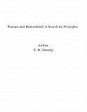 Omslagsbild för Woman and Womanhood: A Search for Principles