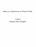 Omslagsbild för Afloat; or, Adventures on Watery Trails