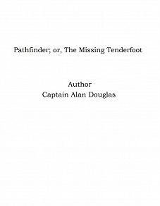 Omslagsbild för Pathfinder; or, The Missing Tenderfoot