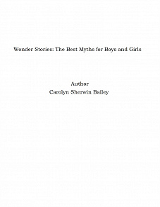 Omslagsbild för Wonder Stories: The Best Myths for Boys and Girls